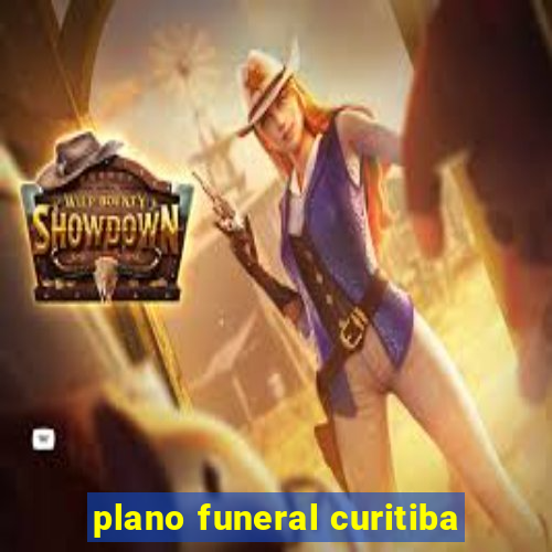 plano funeral curitiba